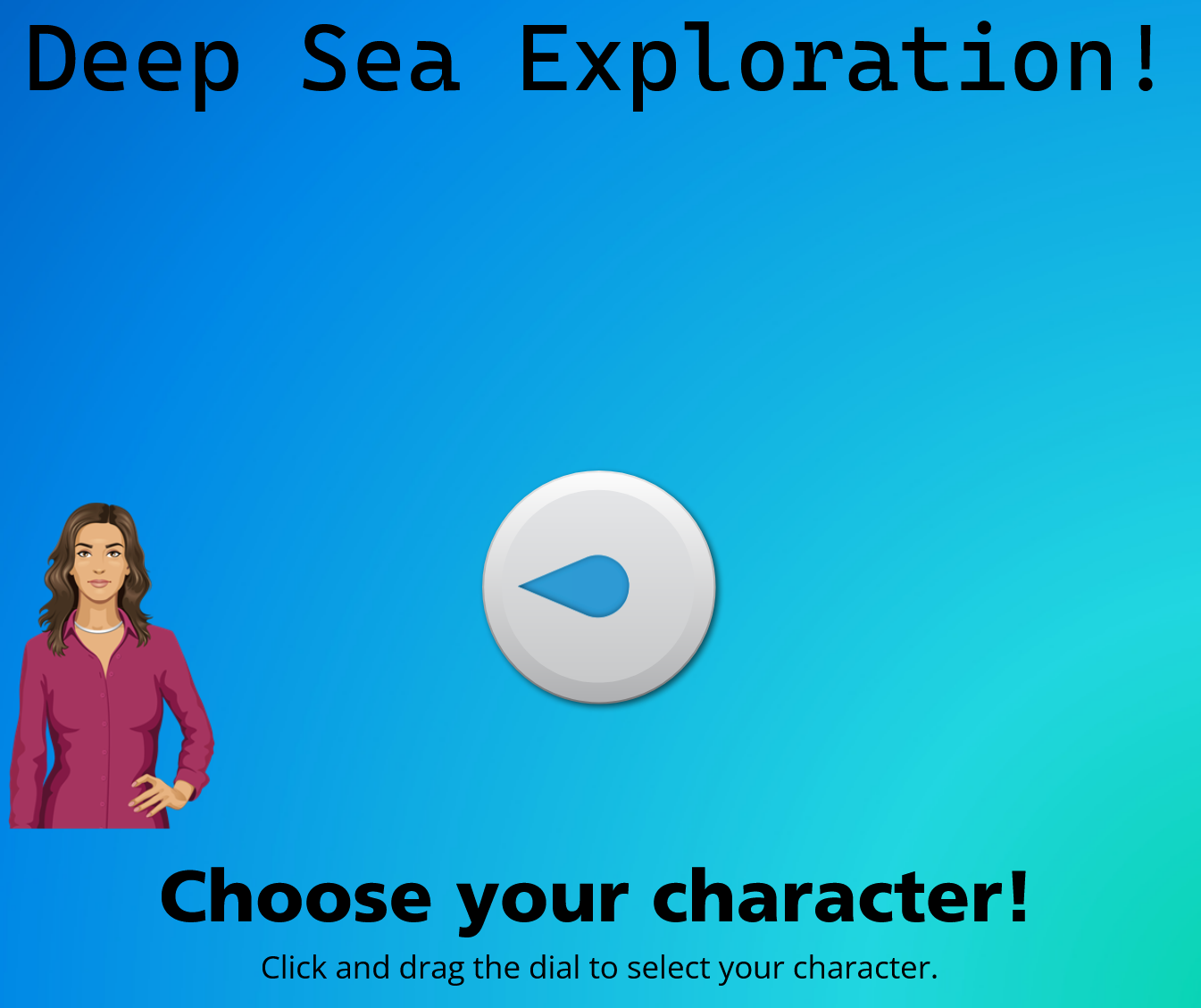 Dial turned to select one person on the left-side of the screen above the instructions saying to choose your character for a Deep Sea Exploration